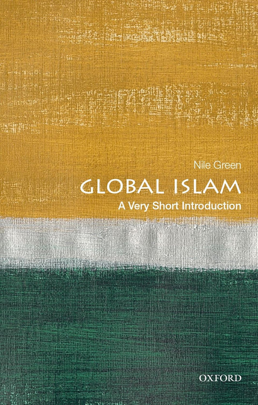 Global Islam By Nile Green