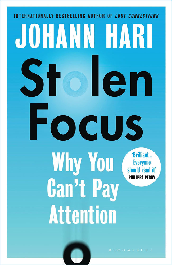 Stolen Focus By Johann Hari