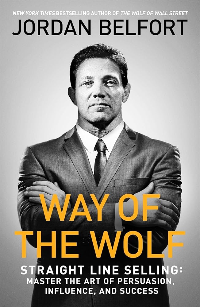 Way of the Wolf By Jordan Belfort