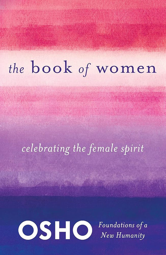 The Book of Women By Osho