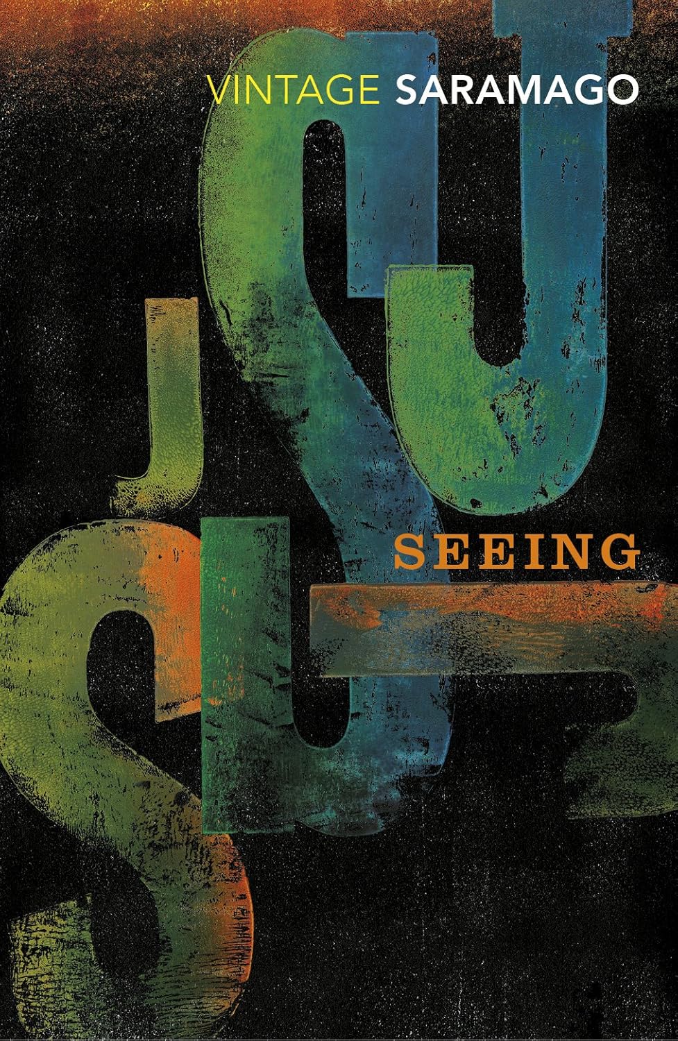 Seeing By José Saramago