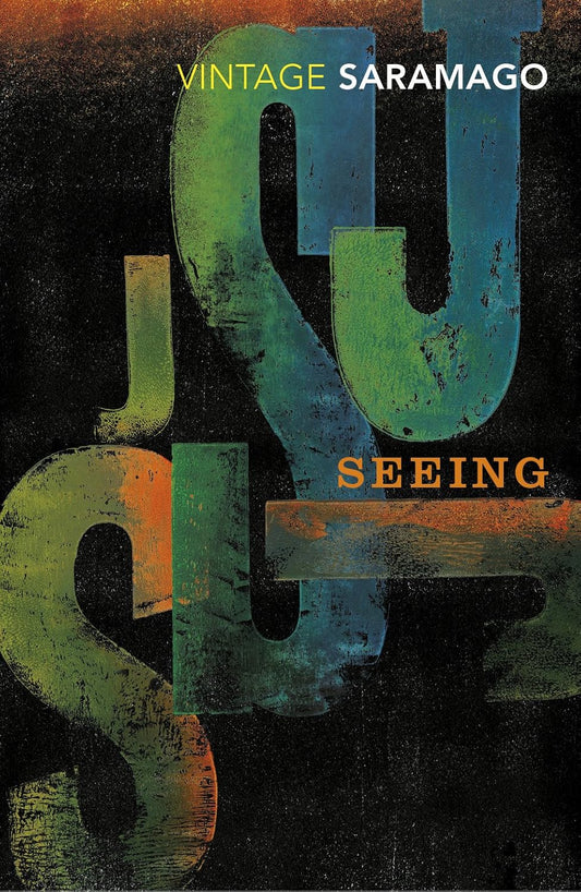 Seeing By José Saramago