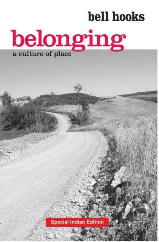 Belonging By Bell Hooks