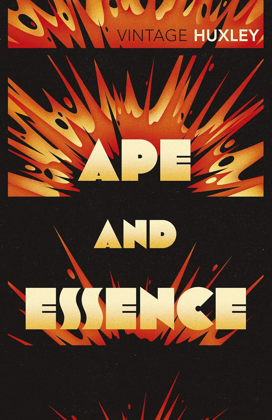 Ape and Essence By Aldous Huxley