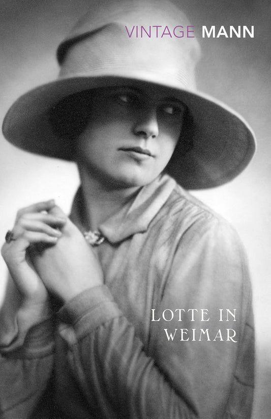 Lotte In Weimar By Thomas Mann