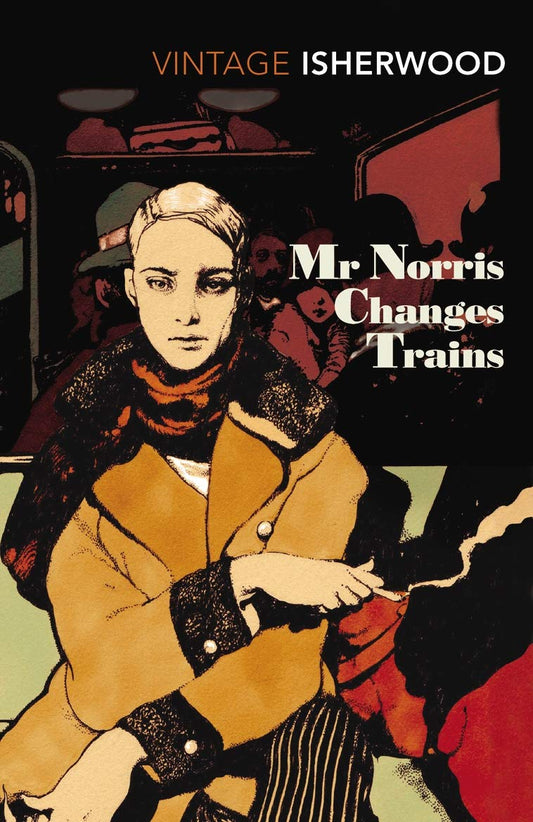 Mr Norris Changes Trains By Christopher Isherwood