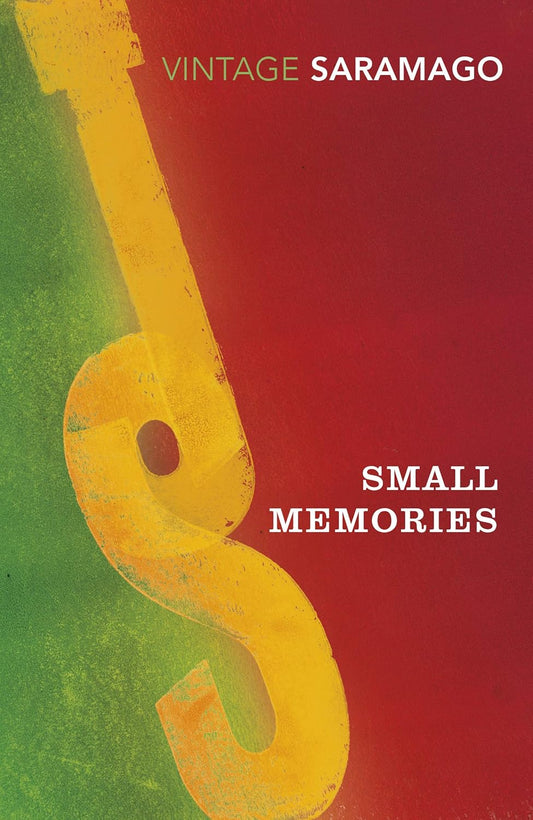 Small Memories  Vintage By José Saramago