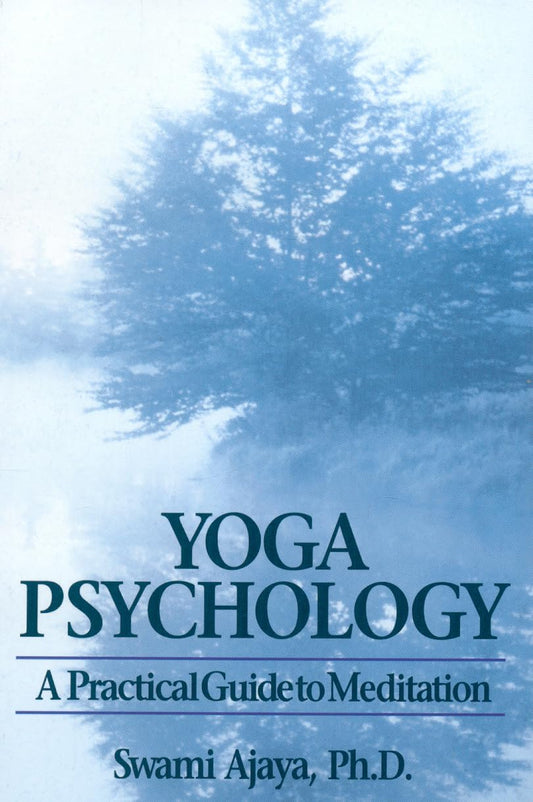 Yoga Psychology By Swami Ajaya