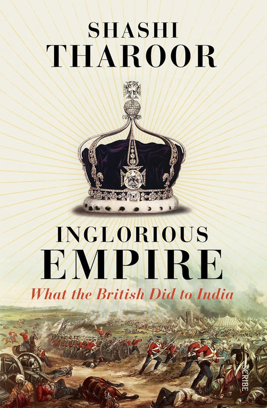 Inglorious Empire By Shashi Tharoor