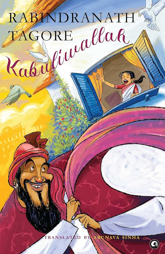 Kabuliwallah By Rabindranath Tagore