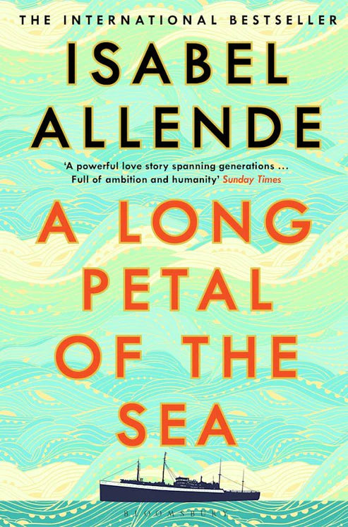 A Long Petal of the Sea By- Isabel Allende