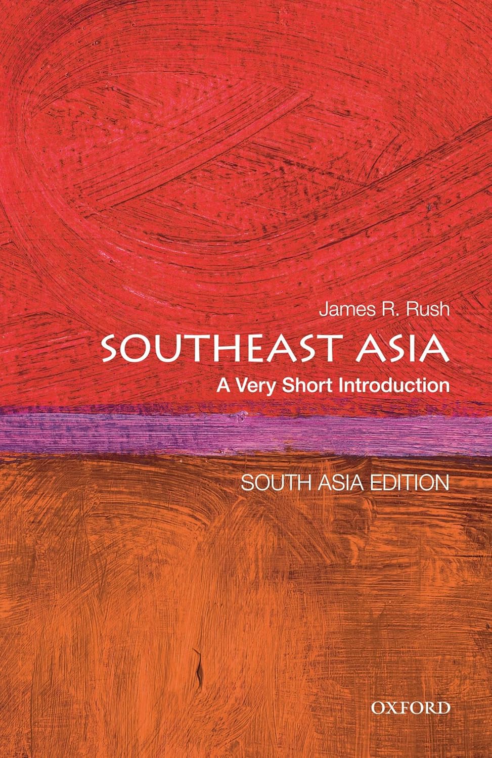 In Southeast Asia By James R. Rush