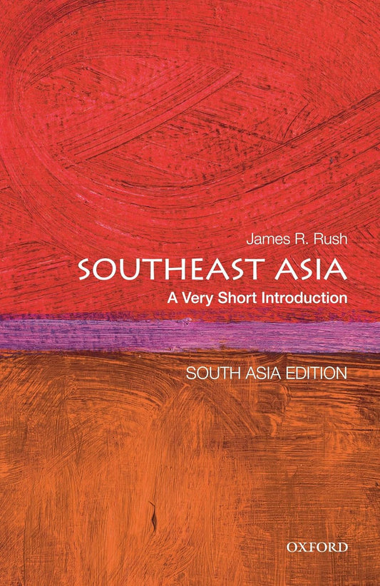 In Southeast Asia By James R. Rush