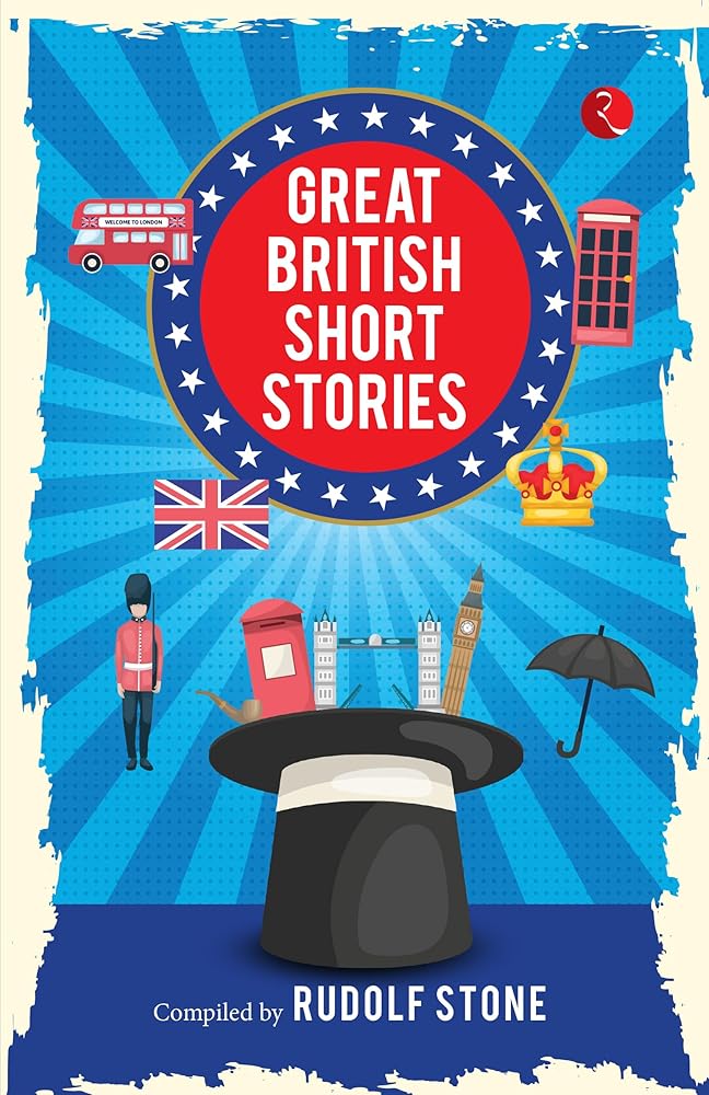 Great British Short Stories By Rudolf Stone
