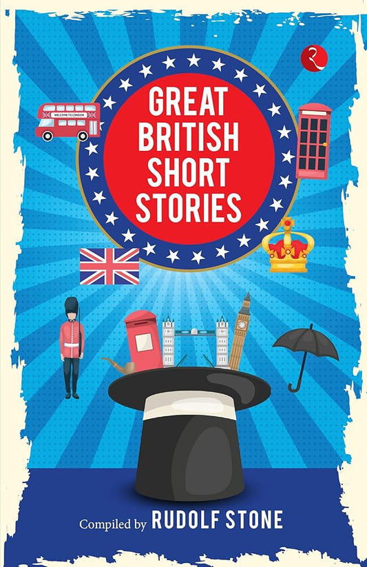 Great British Short Stories By Rudolf Stone