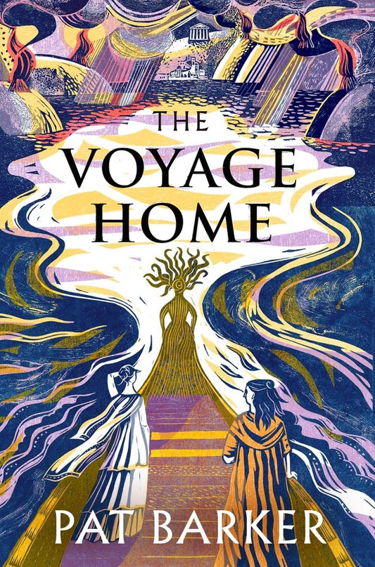 The Voyage Home By Pat Barker