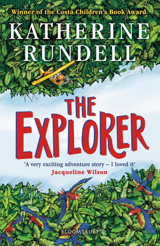 The Explorer By Katherine Rundell