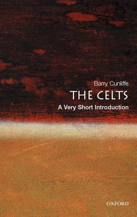The Celts By Barry Cunliffe