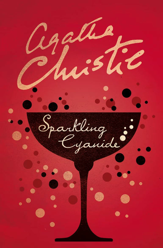 Sparkling Cyanide By Agatha Christie