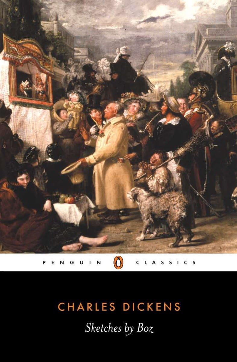 Sketches by Boz By  Charles Dickens