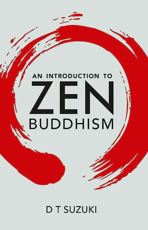 An Introduction to Zen Buddhism By- D. T. Suzuki