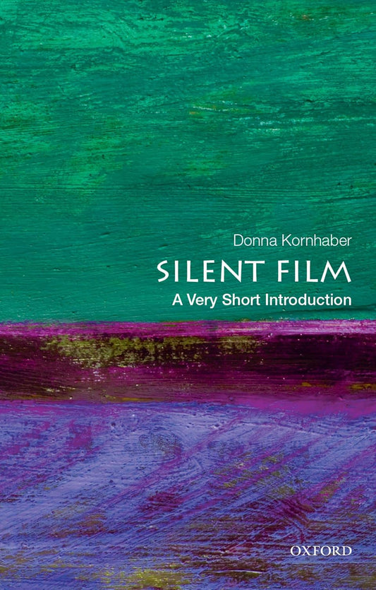 Silent Film By Donna Kornhaber