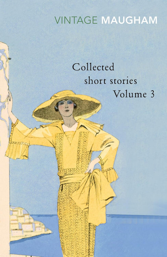 Collected Short Stories Volume 3  Vintage By W. Somerset Maugham