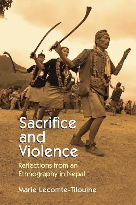 Sacrifice and Violence By Marie Lecomte-Tilouine