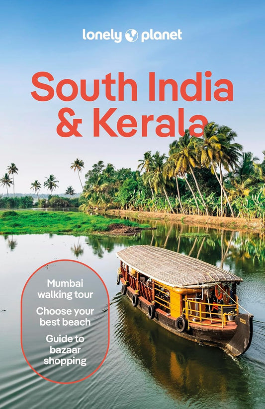 Lonely Planet South India & Kerala By Joe Bindloss, Lucie Grace, Christabel Lobo & Joanna Lobo