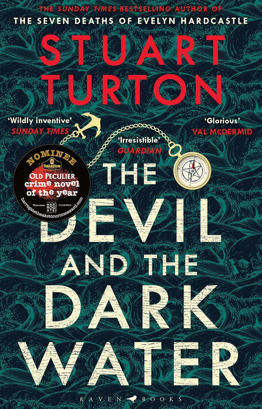 The Devil and the Dark Water By The Devil and the Dark Water Stuart Turton