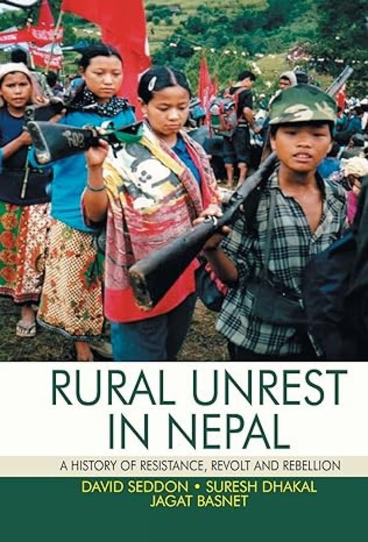 Rural Unrest in Nepal Book By David Seddon & Suresh Dhakal