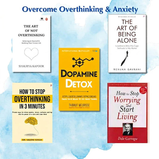 5 books to overcome overthinking & anxiety How to stop overthinking in 3 minutes+ The art of not overthinking+ How to stop worrying and start living +The art of being alone+ Dopamine detox