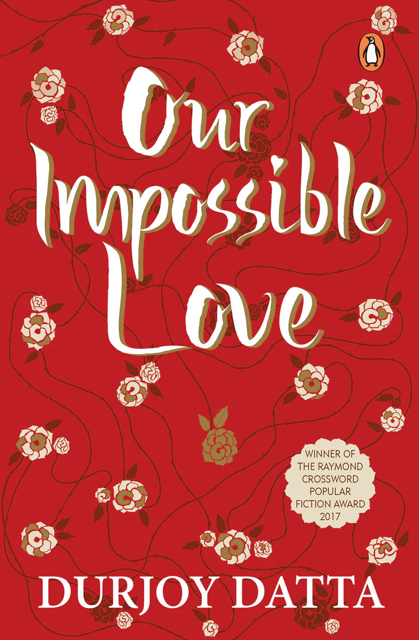 Our Impossible Love By Durjoy Datta