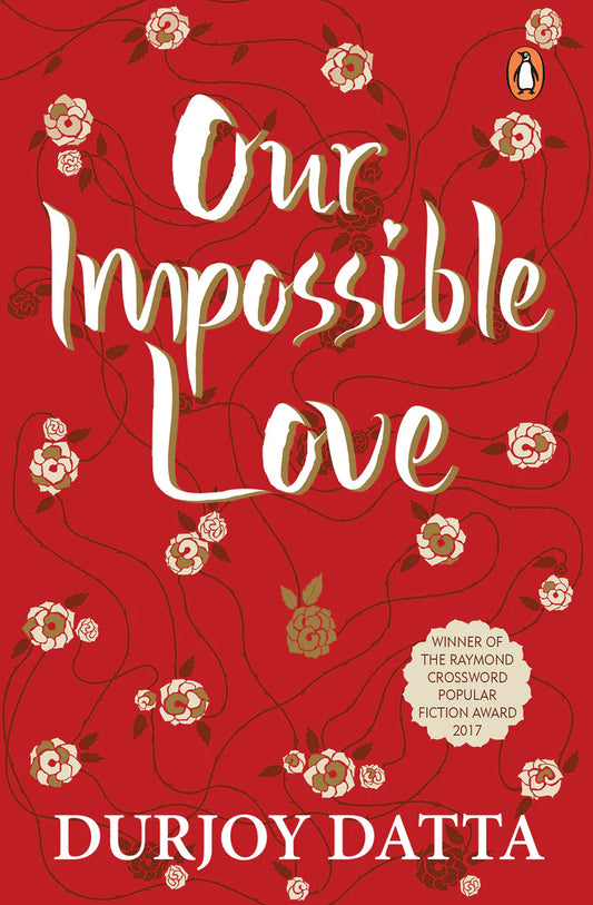 Our Impossible Love By Durjoy Datta