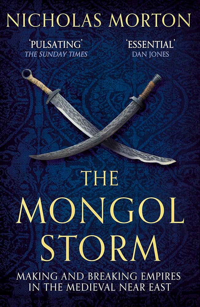 The Mongol Storm By Nicholas Morton