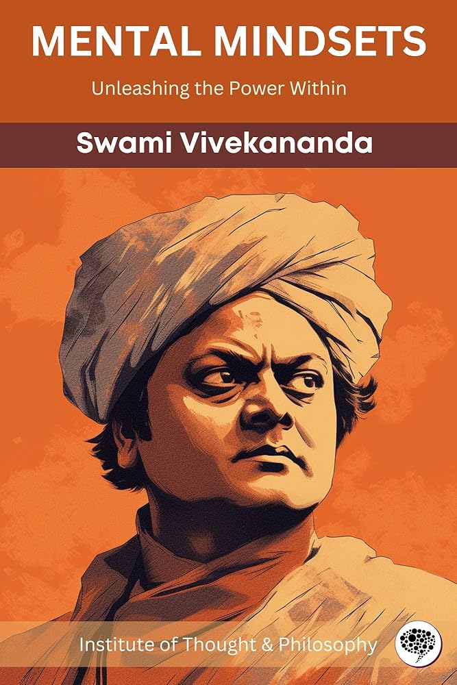 Mental Mindsets By Vivekananda