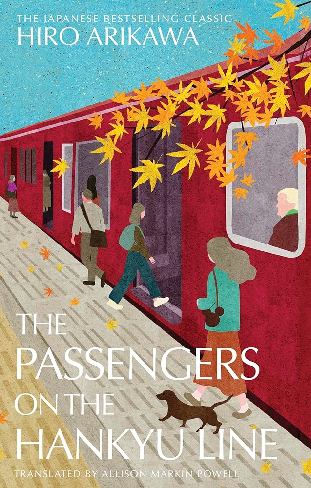 The Passengers on the Hankyu Line (HB) By Hiro Arikawa
