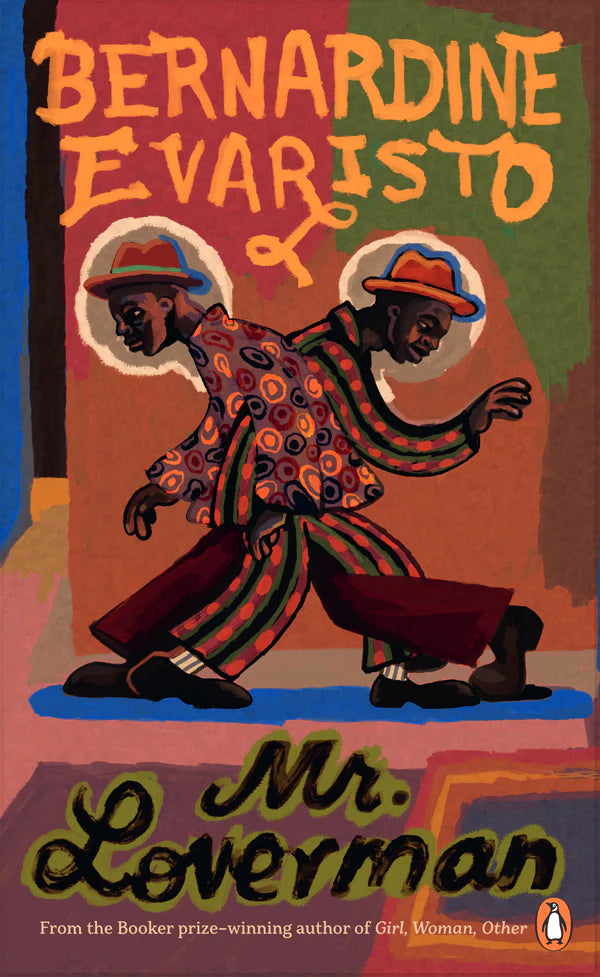 Mr. Loverman By Bernardine Evaristo