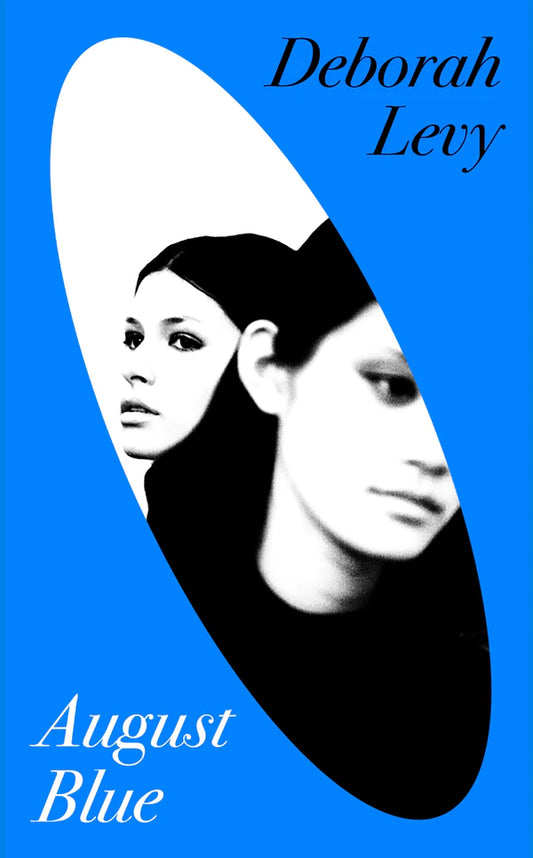 August Blue By Deborah Levy