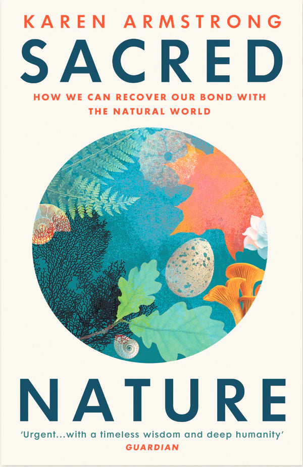 Sacred Nature By Karen Armstrong