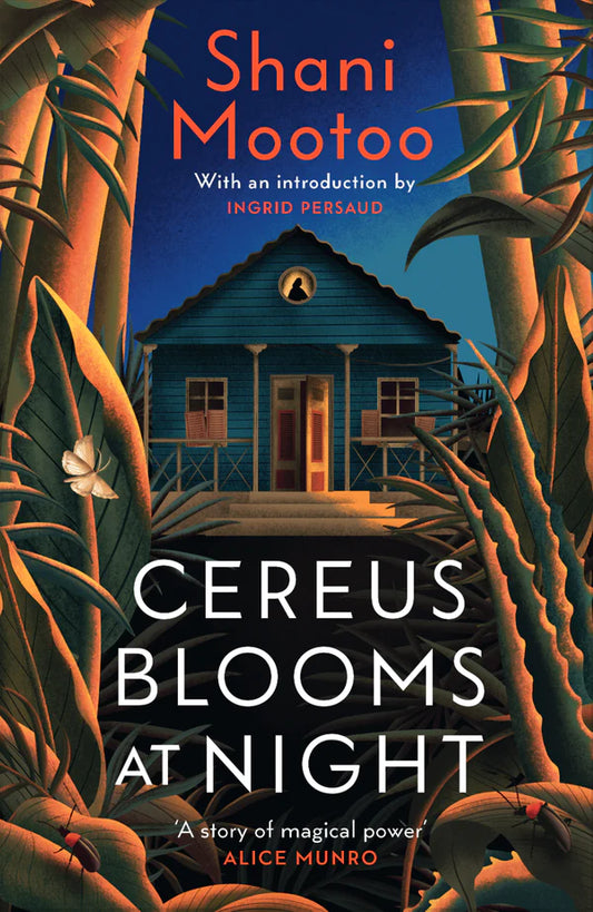 Cereus Blooms at Night By Shani Mootoo