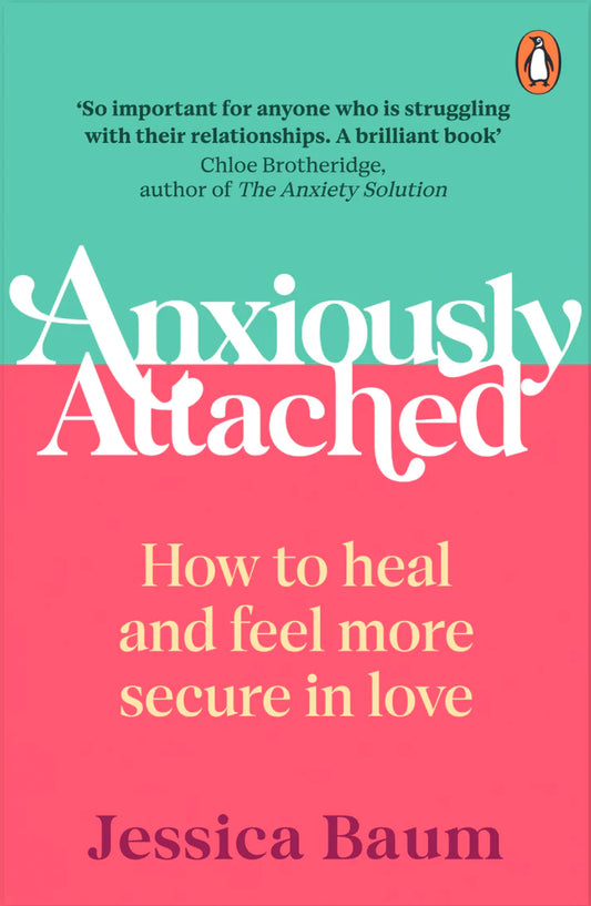 Anxiously Attached by Jessica Baum