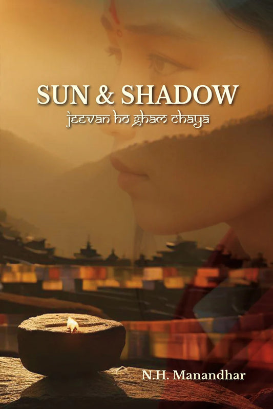 Sun and Shadow by N.H. Manandhar