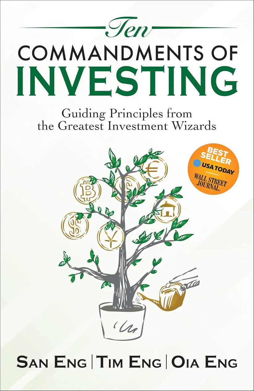 Ten Commandments Of Investing by San Eng Tim Eng Ola Eng