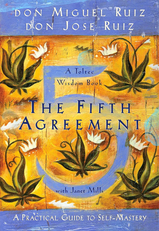 The Four Agreements By   Miguel Ruiz
