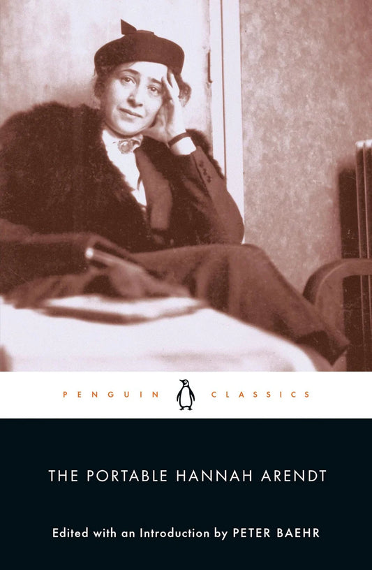 The Portable Hannah Arendt By Hannah Arendt