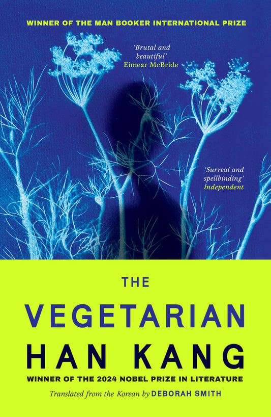 The Vegetarian (A Special Hardback Collectible Edition) By Han Kang