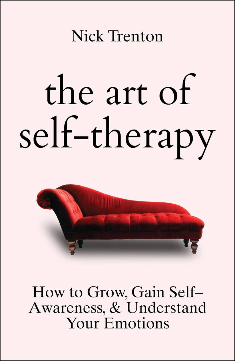 The Art of Self Therapy by Nick Trenton