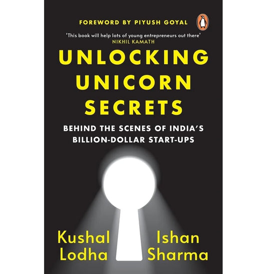 Unlocking unicorn secrets by Kushal Lodha ,  Ishan Sharma