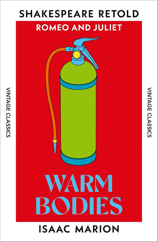 Warm Bodies By Isaac Marion